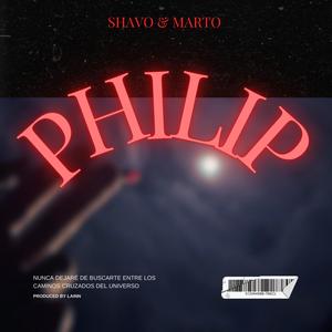 Philip (feat. Shavo HG & Marto) (Explicit)