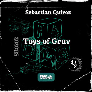 Toys of Gruv (Original Mix)