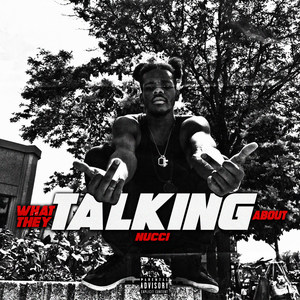 What They Talking About (Explicit)