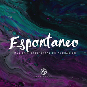 Espontaneo (Musica Instrumental De Adoracion)