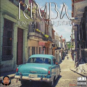 Rumba (feat. Losy Boy, G-Mali & JeyOne) [Explicit]