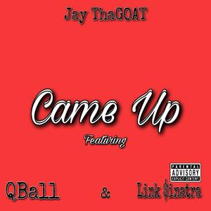 Came Up (Explicit)