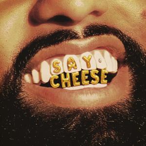 Sayy Cheese (Explicit)