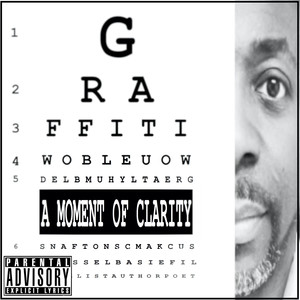 A Moment of Clarity (Explicit)