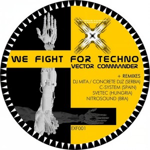We Fight For Techno (DJ Mita Concrete Mix)