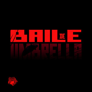 BAILE DE UMBRELLA - LALALA (Explicit)