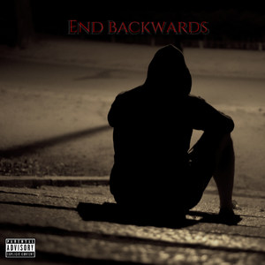Cruz - End Backwards (Explicit)
