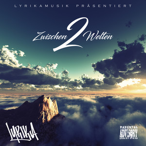 Zwischen 2 Welten (Explicit)
