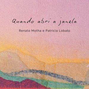 Quando Abri a Janela