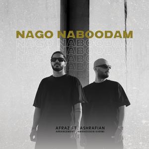 Nago Naboodam (feat. Ashrafian)