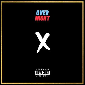 Overnight (Explicit)