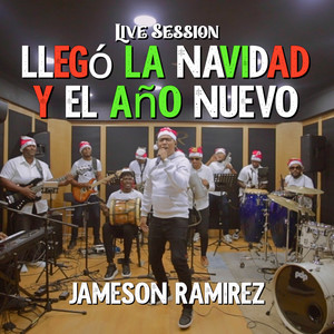 Llegó La Navidad y El Año Nuevo (Live)