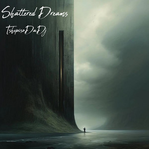 Shattered Dreams (Explicit)