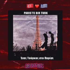 Paris'te Bir Türk-Eνας Τούρκος στο Παρίσι (+beat)