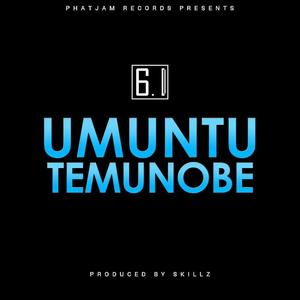 Umuntu Temunobe (Explicit)