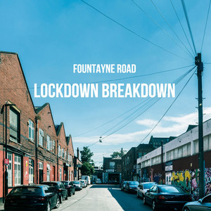 Fountayne Road Lockdown Breakdown (Explicit)