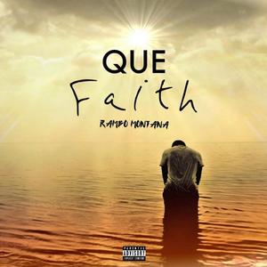 Faith (feat. Que) (Explicit)