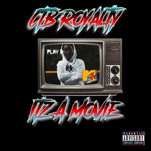 IT'Z A MOVIE (Explicit)