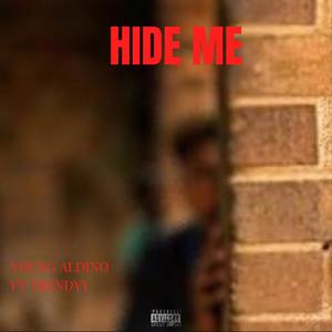 Hide Me (feat. Trendyyy) [Explicit]