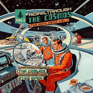 Riding Through The Cosmos (Original) (Explicit)