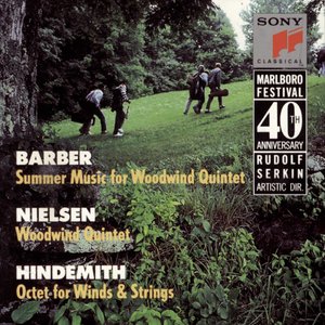 Barber: Summer Music, Op. 31 - Nielsen: Wind Quintet, Op. 43 - Hindemith: Octet for Winds & Strings