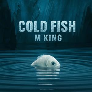 Cold Fish