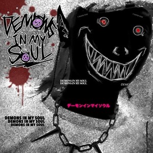 DEMONS IN MY SOUL (Explicit)