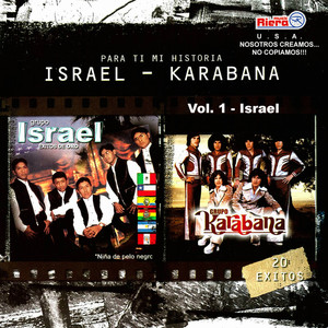 Israel Karabana: Para Ti Mi Historia, Vol. 1 - Israel