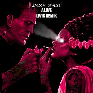 Alive (Livix Remix)