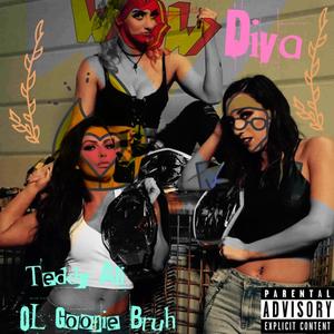 Diva (feat. Ol Goonie Bruh) [Explicit]