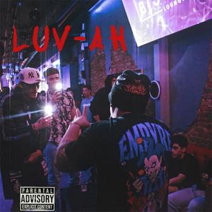 Luv-Ah (Explicit)