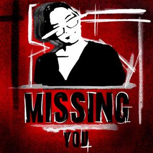 MISSING YOU (feat. Seth Sutch & Reed Starks) [Explicit]