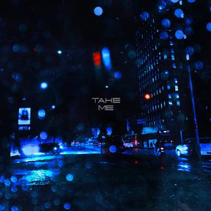 Take Me