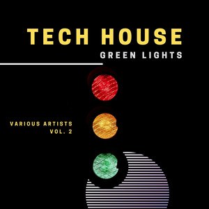 Tech House Green Lights, Vol. 2