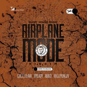 Airplane Mode Riddim