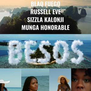 Besos Remix(feat. Sizzla, Munga Honorable & Blaq Fuego)