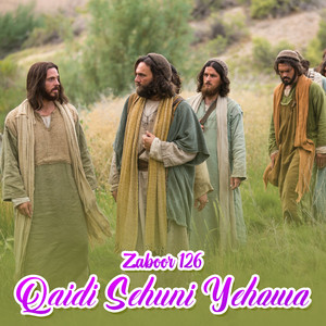 Zaboor 126 - Qaidi Sehuni Yehowa