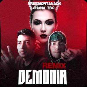 DEMONIA (REMIX) [Explicit]