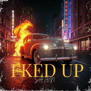 Fked Up (Explicit)