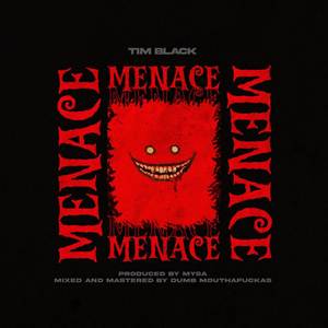 Menace (Explicit)