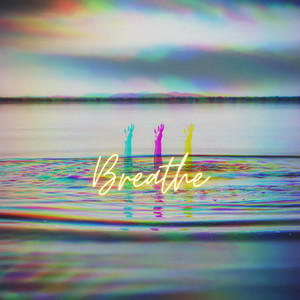 Breathe