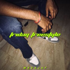 Friday Freestyle (Explicit)