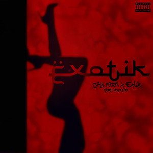 Exotik (Explicit)