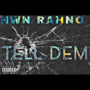 Tell Dem (Explicit)