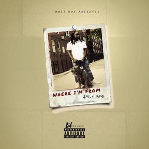 Where Im From (Explicit)