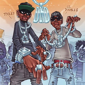 Tooley - DND (feat. Lil Double 0)
