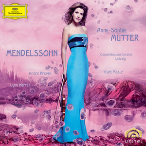 Mendelssohn: Violin Concerto Op.64; Piano Trio Op.49; Violin Sonata in F Major (1838)