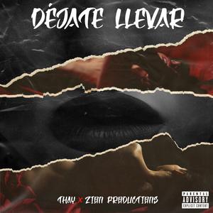 Déjate llevar (Explicit)