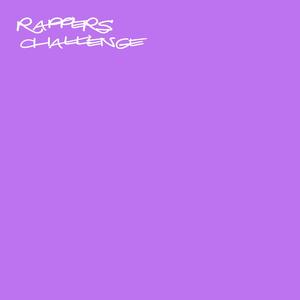 Rappers Challenge (Explicit)