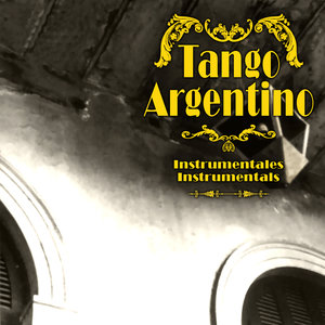 Tango Argentino Instrumental